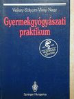 Nagy Kálmán - Gyermekgyógyászati praktikum [antikvár]