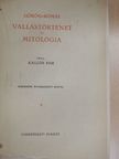 Kallós Ede - Görög-Római vallástörténet és mitológia [antikvár]
