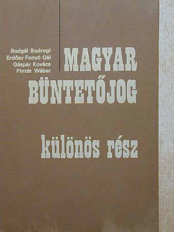 Dr. Bodgál Zoltán - Magyar büntetőjog [antikvár]