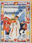 Hans-Eric Hellberg - Grille, im Fernsehen [antikvár]