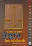 Pallai László, Forisek Péter - Gyakorlókönyv jogra készülőknek történelemből [antikvár]