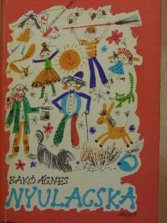 Bakó Ágnes - Nyulacska [antikvár]