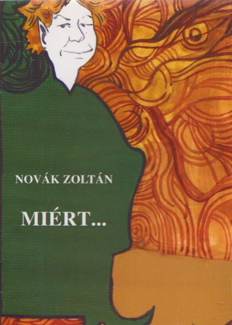 Novák Zoltán - Miért... [antikvár]