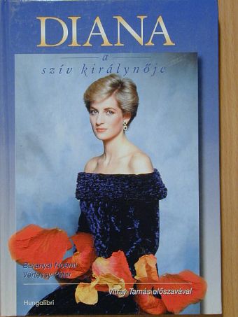 Baranyai Noémi - Diana, a szív királynője [antikvár]