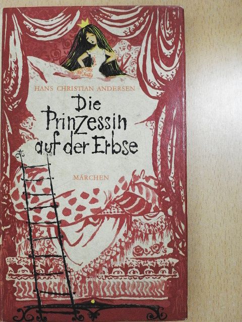 Hans Christian Andersen - Die Prinzessin auf der Erbse [antikvár]