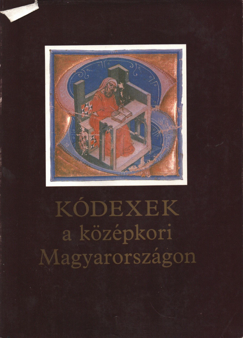 Kódexek a középkori Magyarországon [antikvár]