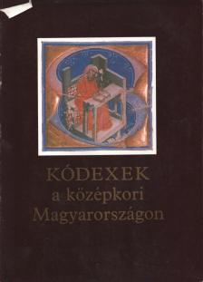 Kódexek a középkori Magyarországon [antikvár]