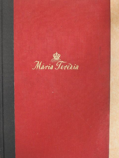 Németh Andor - Mária Terézia [antikvár]