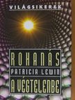 Patricia Lewin - Rohanás a végtelenbe [antikvár]