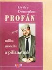 Győry Domonkos - Profán (dedikált példány) [antikvár]