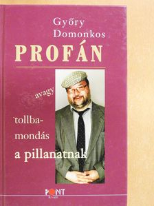 Győry Domonkos - Profán (dedikált példány) [antikvár]