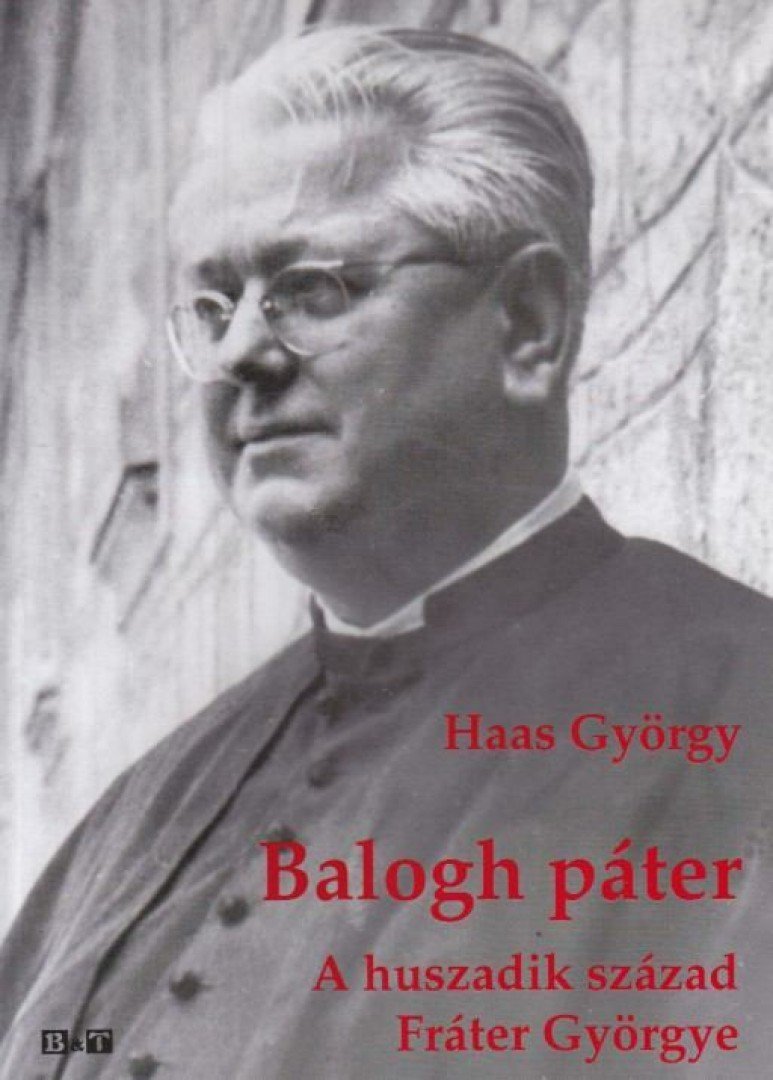 Haas György - Balogh páter [antikvár]