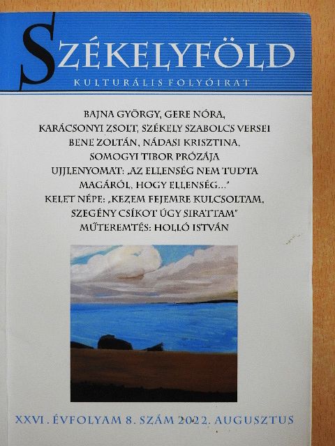 Bene Zoltán - Székelyföld 2022. augusztus [antikvár]