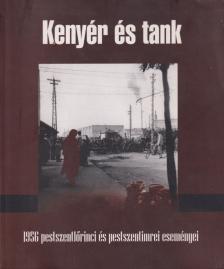 Heilauf Zsuzsanna - Kenyér és tank [antikvár]