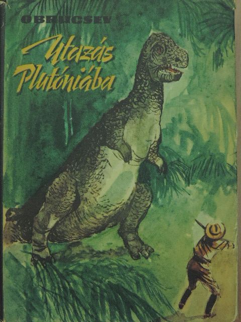 V. A. Obrucsev - Utazás Plutóniába [antikvár]