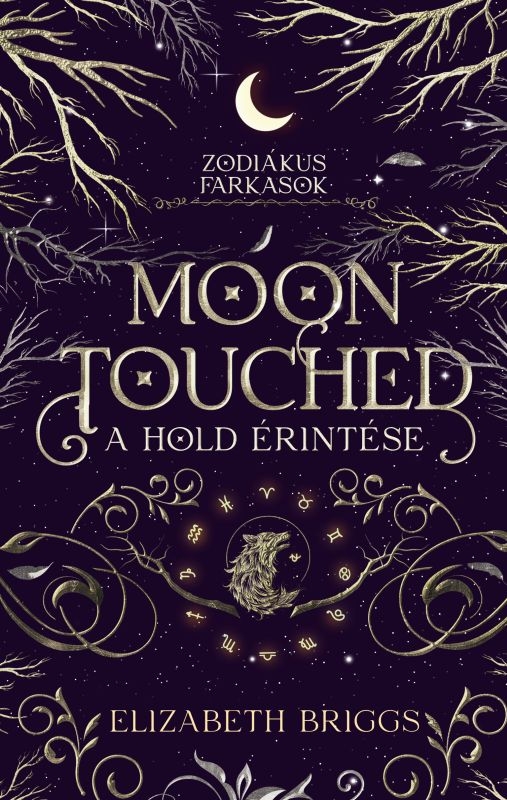 Elizabeth Briggs - A Hold érintése [eKönyv: epub, mobi]