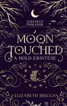Elizabeth Briggs - A Hold érintése [eKönyv: epub, mobi]