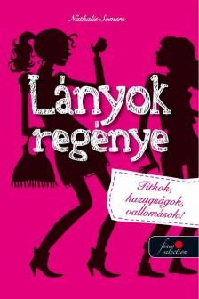 Nathalie Somers - Lányok regénye 1. [antikvár]