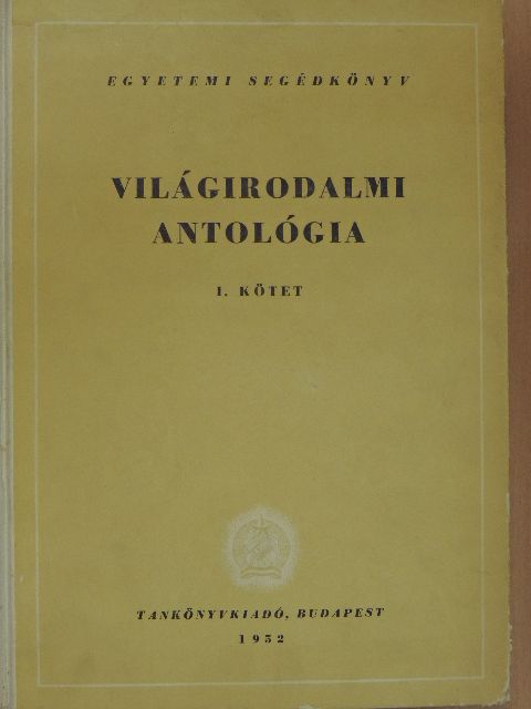 Anakreón - Világirodalmi antológia I. [antikvár]