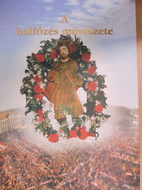 Tóth Erika Katalin - A halfőzés művészete [antikvár]