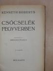 Kenneth Roberts - Csőcselék fegyverben [antikvár]