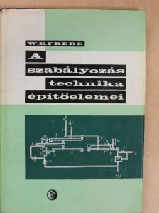W. E. Frede - A szabályozástechnika építőelemei [antikvár]