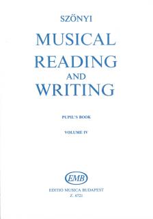 SZŐNYI ERZSÉBET - MUSICAL READING AND WRITING PUPIL`S BOOK VOLUME IV