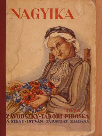 Závodszky-Tábori Piroska - Nagyika [antikvár]