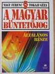 Nagy Ferenc - A magyar büntetőjog általános része [antikvár]