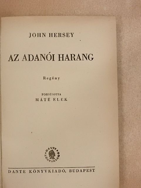 John Hersey - Az adanói harang [antikvár]