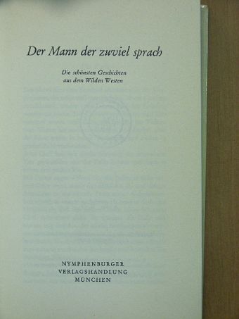 Conrad Richter - Der Mann der zuviel sprach [antikvár]