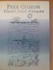 Peer Gideon - Vízzel folyó Kánaán [antikvár]