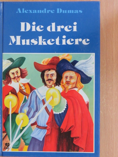 Alexandre Dumas - Die Drei Musketiere [antikvár]