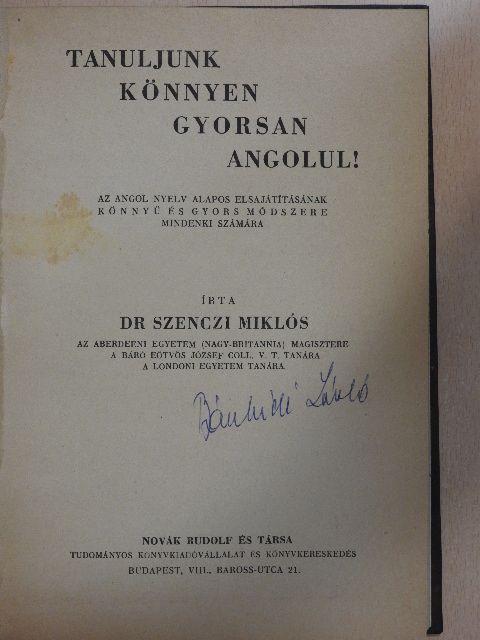 Dr. Szenczi Miklós - Tanuljunk könnyen, gyorsan angolul! [antikvár]