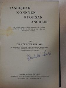 Dr. Szenczi Miklós - Tanuljunk könnyen, gyorsan angolul! [antikvár]