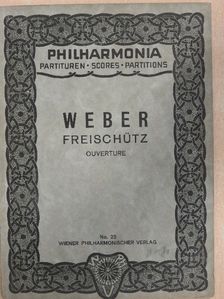 C. M. v. Weber - Freischütz [antikvár]