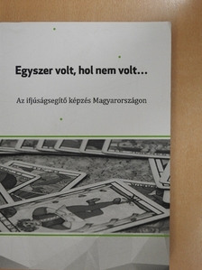 Böröcz Lívia - Egyszer volt, hol nem volt... [antikvár]