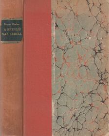 Brehm, Bruno - A kétfejű sas lehull [antikvár]