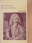 Erik Smith - Mozart Serenades, Divertimenti and Dances [antikvár]