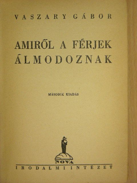 Vaszary Gábor - Amiről a férjek álmodoznak/A tanu [antikvár]