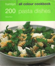 Maria Ricci - 200 Pasta Dishes [antikvár]