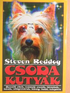 Steven Reddog - Csoda kutyák [antikvár]