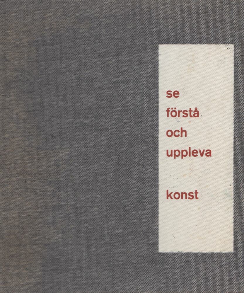 Kurt Kranz - Se, första och uppleva konst [antikvár]