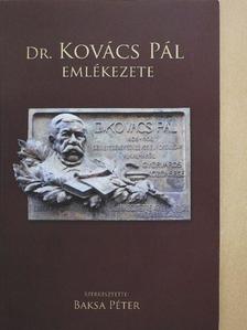 Dr. Kovács Pál emlékezete [antikvár]