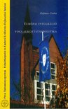 Halmos Csaba - Európai integráció - Foglalkoztatáspolitika [antikvár]