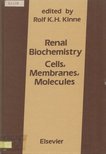 Rolf K. H. Kinne - Renal Biochemistry [antikvár]