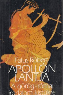 Falus Róbert - Apollón lantja [antikvár]