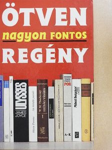 Aczél Géza - Ötven nagyon fontos regény [antikvár]