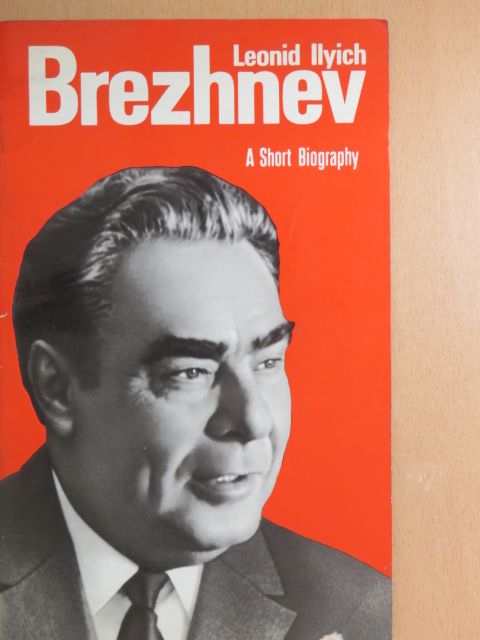 Leonid Ilyich Brezhnev [antikvár]