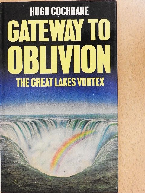 Hugh F. Cochrane - Gateway to Oblivion [antikvár]
